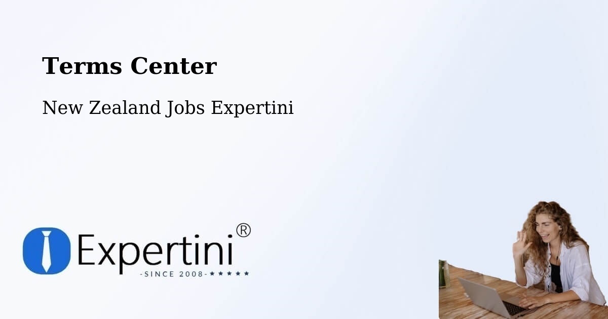 Terms Center - New Zealand Jobs Expertini